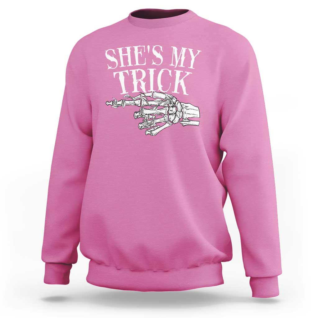 Halloween Couple Matching Sweatshirt She's My Trick Skeleton Hand - Wonder Print Shop