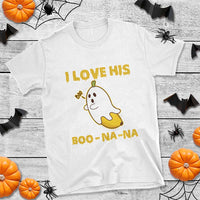 Halloween Couple Matching T Shirt I Love His Boo-na-na - Wonder Print Shop