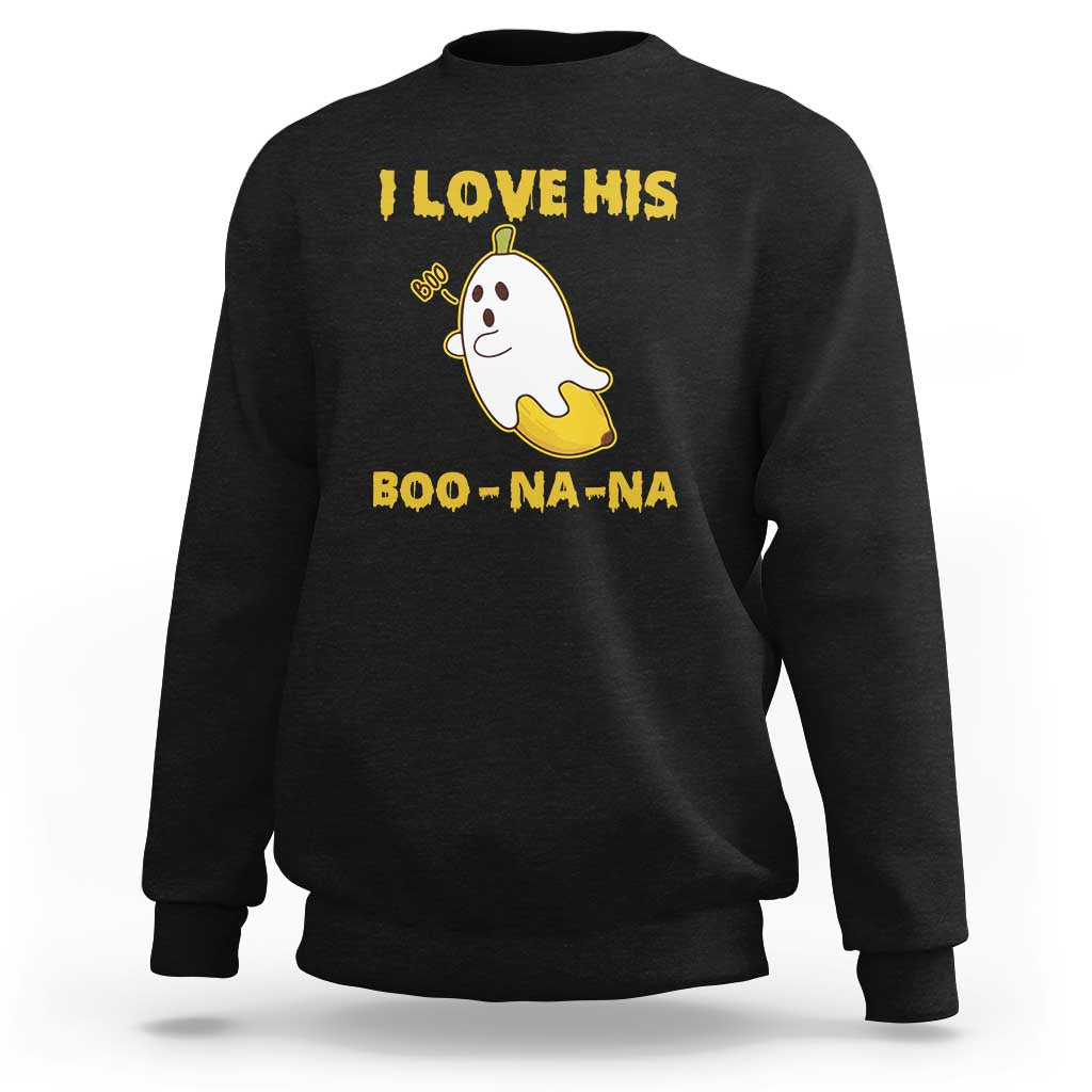 Halloween Couple Matching Sweatshirt I Love His Boo-na-na - Wonder Print Shop