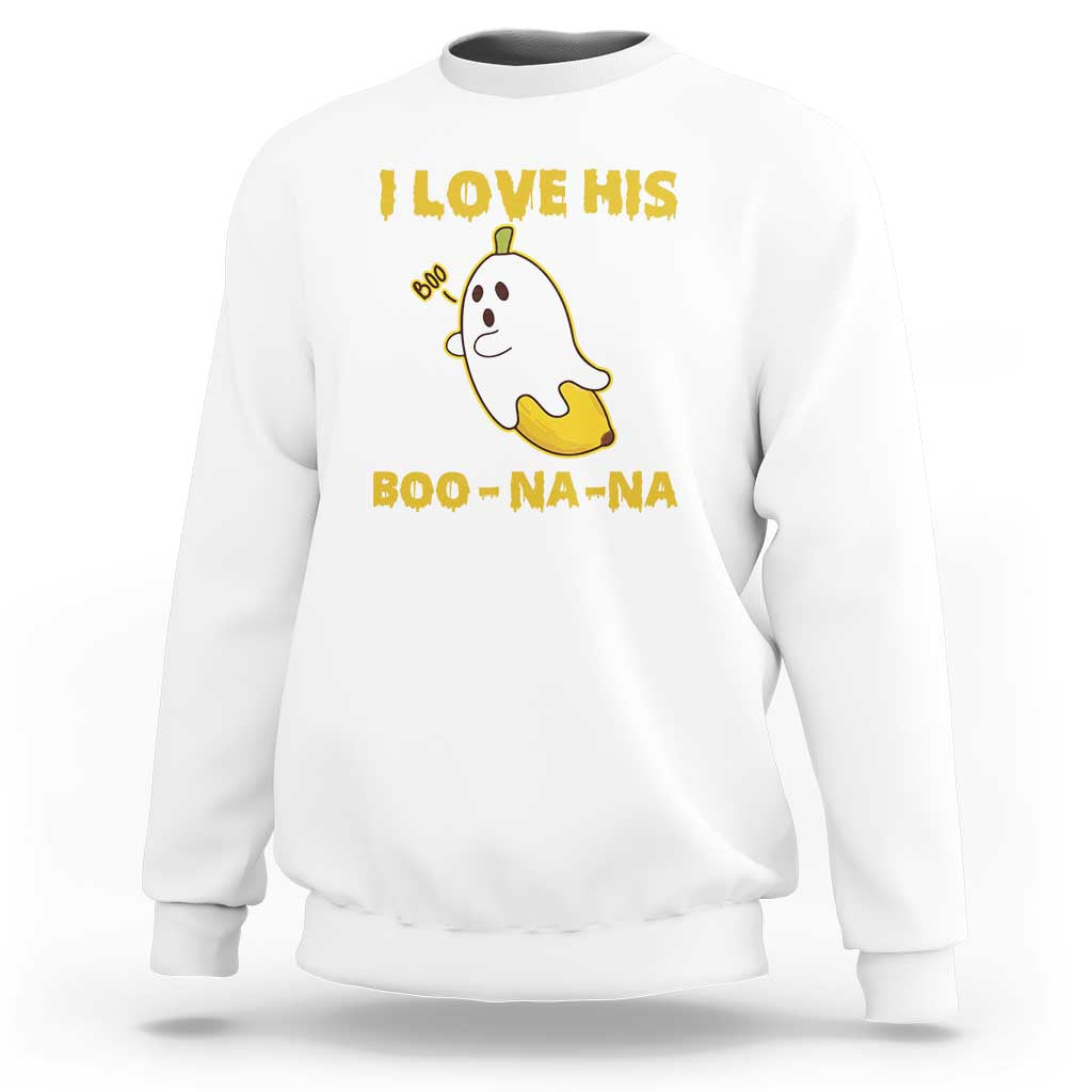 Halloween Couple Matching Sweatshirt I Love His Boo-na-na - Wonder Print Shop