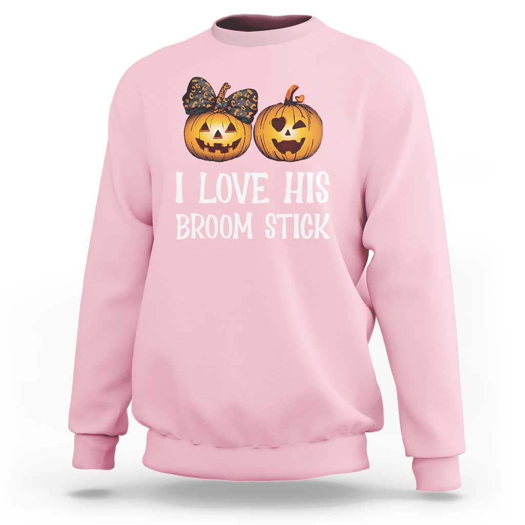 Halloween Couple Matching Sweatshirt I Love His Broom Stick - Wonder Print Shop