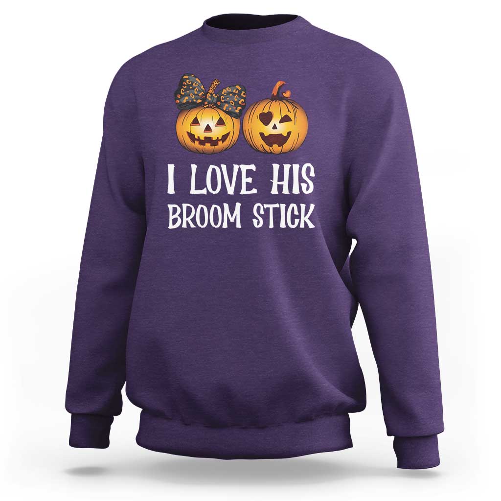 Halloween Couple Matching Sweatshirt I Love His Broom Stick - Wonder Print Shop