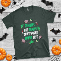 Funny Halloween T Shirt Zombies Eat Brains So You're Safe - Wonder Print Shop