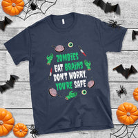 Funny Halloween T Shirt Zombies Eat Brains So You're Safe - Wonder Print Shop
