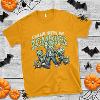 Funny Halloween T Shirt Chillin With My Zombies - Wonder Print Shop