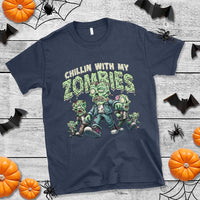 Funny Halloween T Shirt Chillin With My Zombies - Wonder Print Shop