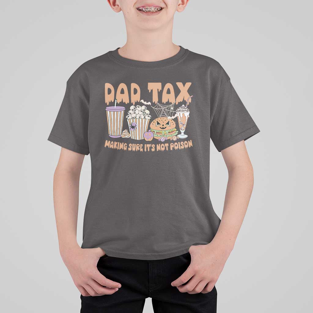 Funny Halloween T Shirt For Kid Dad Tax Making Sure It's Not Poison - Wonder Print Shop