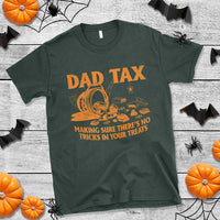 Funny Halloween Dad Tax T Shirt Making Sure There's No Tricks In Your Treats - Wonder Print Shop