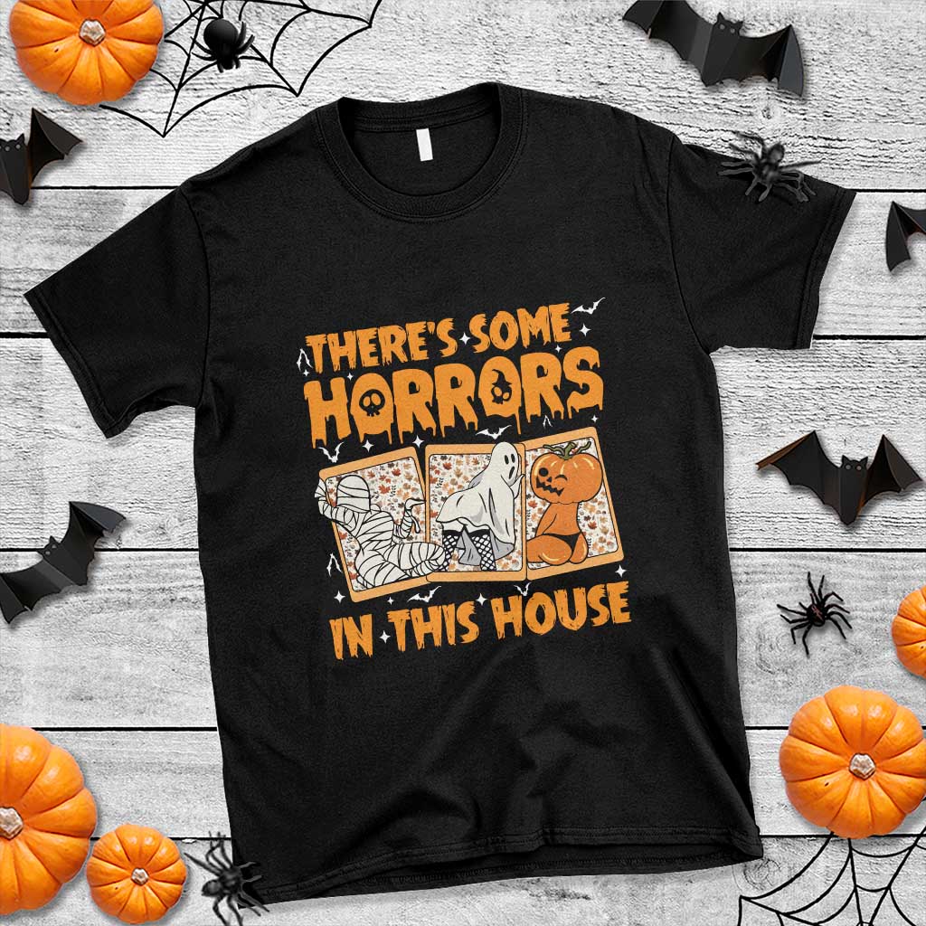 Funny Halloween T Shirt There's Some Horrors In This House - Wonder Print Shop