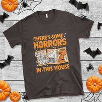 Funny Halloween T Shirt There's Some Horrors In This House - Wonder Print Shop