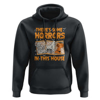 Funny Halloween Hoodie There's Some Horrors In This House