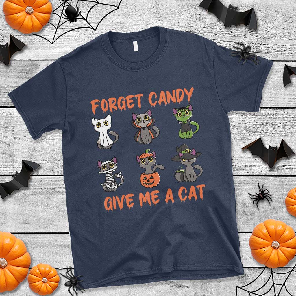 Halloween Cat Lover T Shirt Forget Candy Give Me Cat - Wonder Print Shop