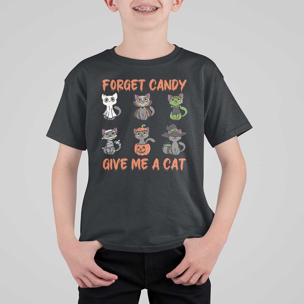 Halloween Cat Lover T Shirt For Kid Forget Candy Give Me Cat - Wonder Print Shop