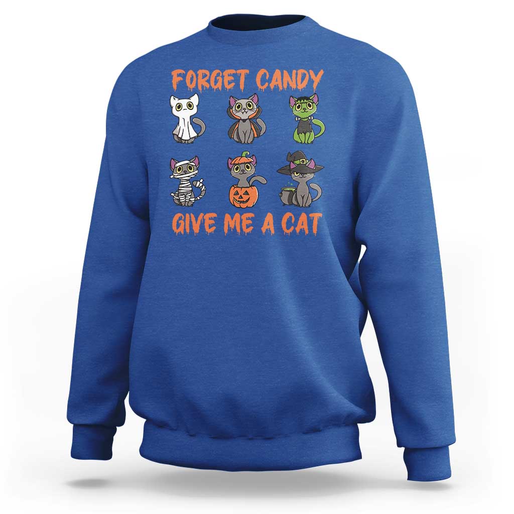 Halloween Cat Lover Sweatshirt Forget Candy Give Me Cat - Wonder Print Shop