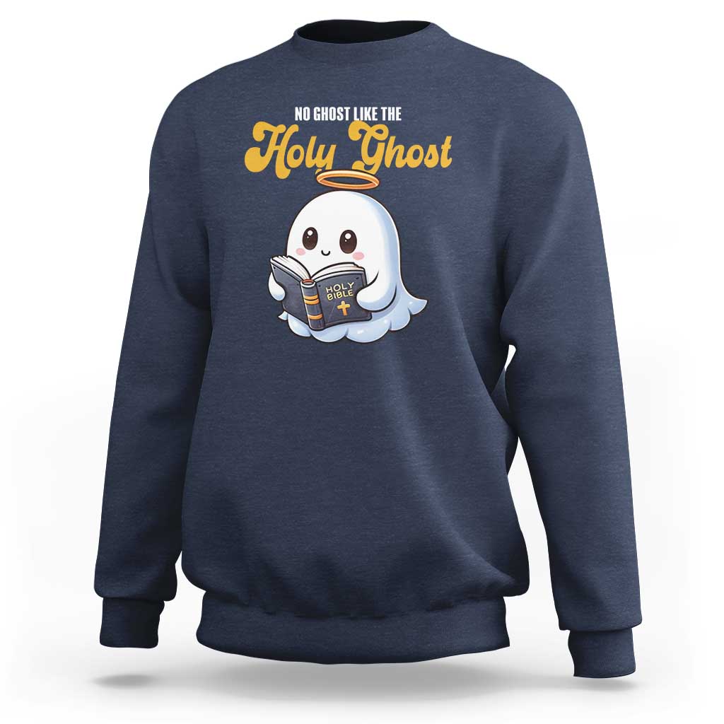 Funny Halloween Christian Sweatshirt No Ghost Like The Holy Ghost - Wonder Print Shop