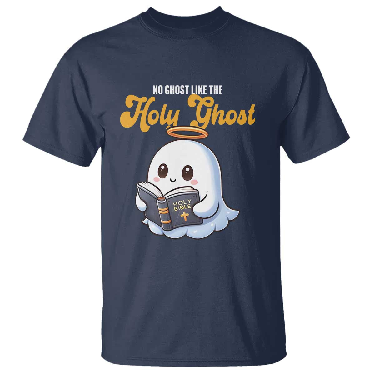 Funny Halloween Christian T Shirt No Ghost Like The Holy Ghost - Wonder Print Shop