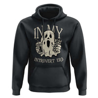 Funny Halloween Hoodie In  My Introvert Era Ghost