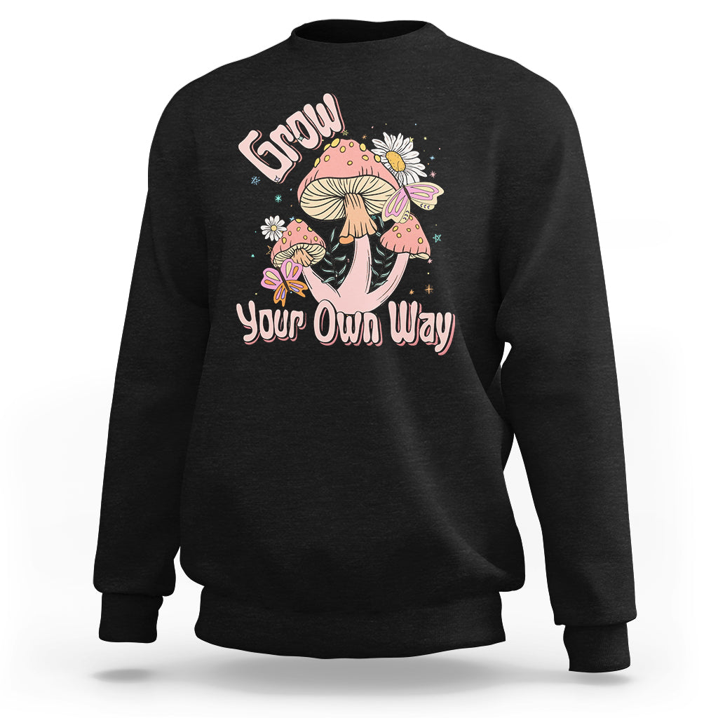 Grow Your Own Way Mushroom Level Up Sweatshirt - Wonder Print Shop