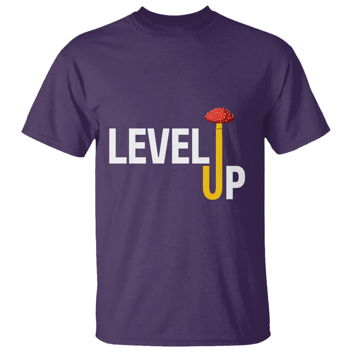 Level Up Mushroom Grow Your Own Way T Shirt - Wonder Print Shop