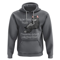 I Can't Adult Today Tomorrow Doesn't Look Good Either Funny Meme Cat Hoodie - Wonder Print Shop