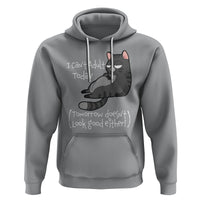 I Can't Adult Today Tomorrow Doesn't Look Good Either Funny Meme Cat Hoodie - Wonder Print Shop