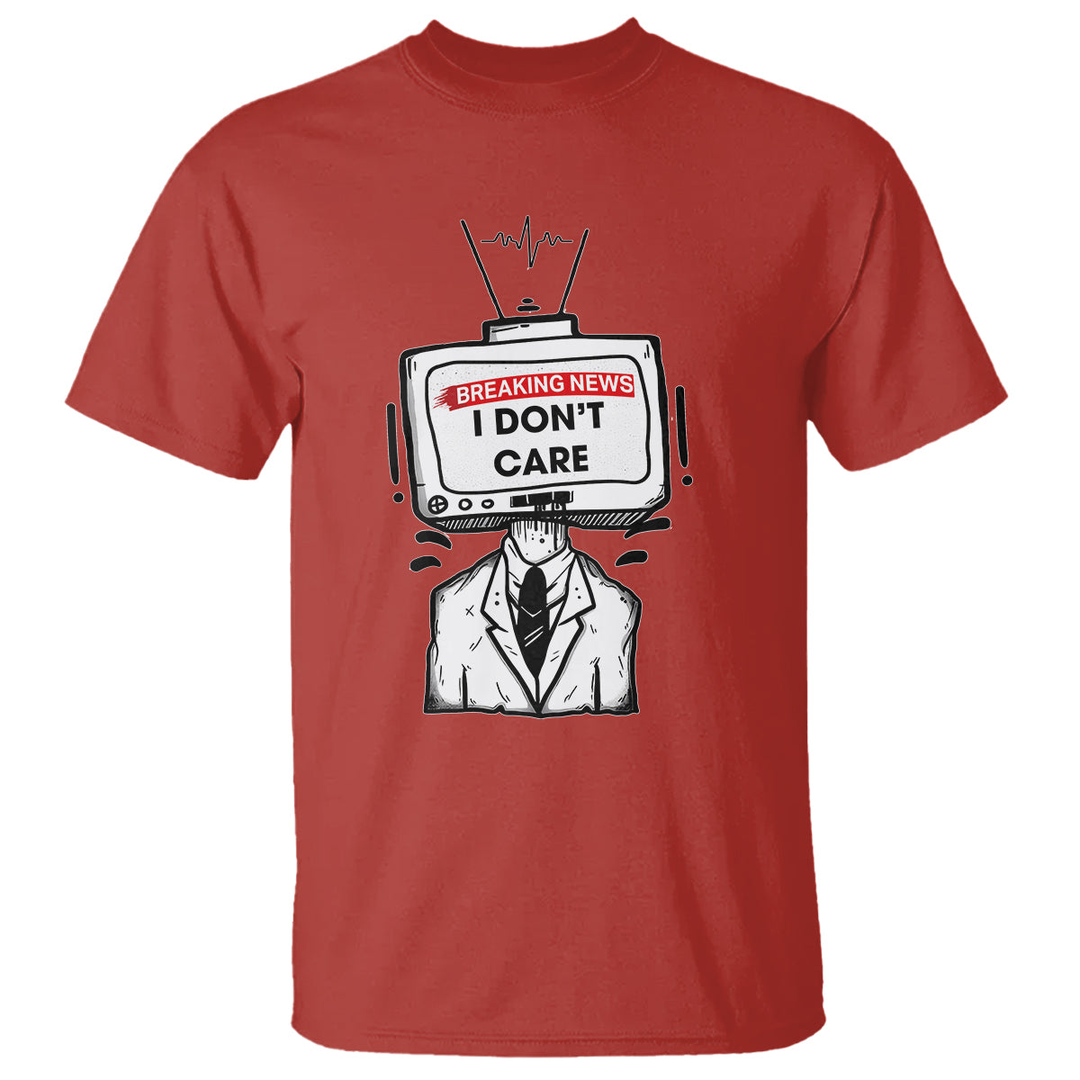 Breaking News I Don't Care Funny Sarcasm Humor Sarcastic Joke Aniti Social T Shirt - Wonder Print Shop
