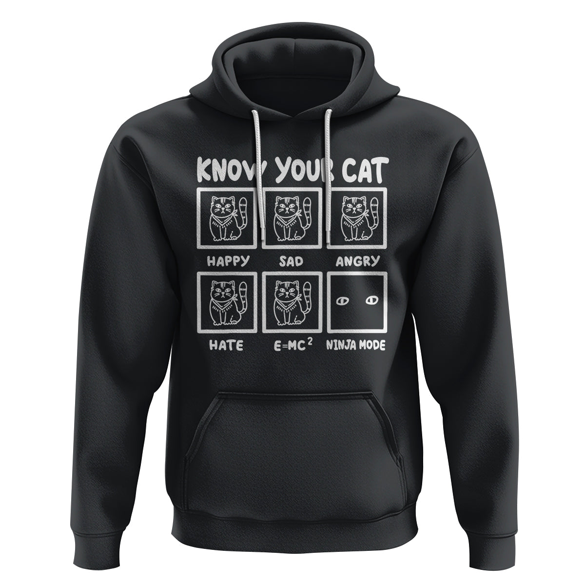 Know Your Cat Happy Sad Angry Hate Or Ninja Mode Hoodie - Wonder Print Shop