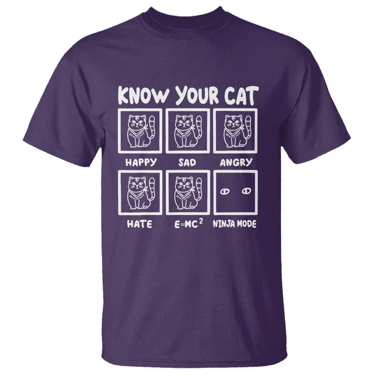 Know Your Cat Happy Sad Angry Hate Or Ninja Mode T Shirt - Wonder Print Shop
