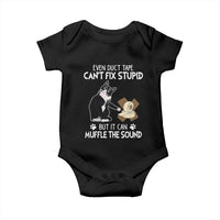 Funny Sarcastic Cat Baby Onesie Duct Tape Can't Fix Stupid But Can Muffle The Sound