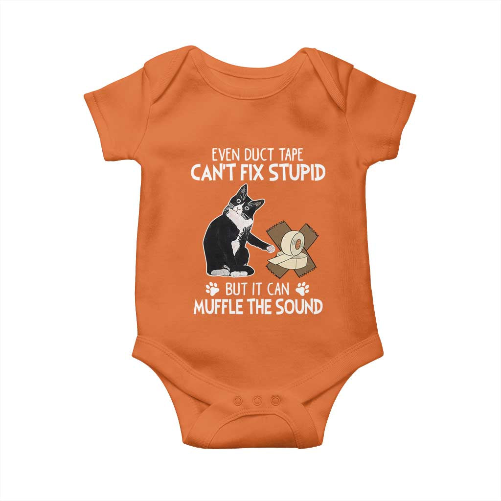 Funny Sarcastic Cat Baby Onesie Duct Tape Can't Fix Stupid But Can Muffle The Sound