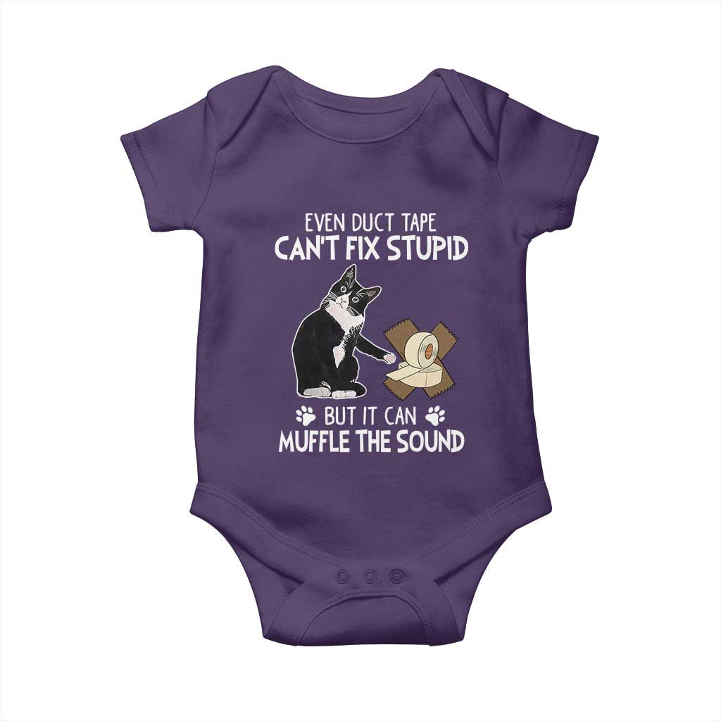 Funny Sarcastic Cat Baby Onesie Duct Tape Can't Fix Stupid But Can Muffle The Sound