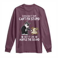 Funny Sarcastic Cat Long Sleeve Shirt Duct Tape Can't Fix Stupid But Can Muffle The Sound