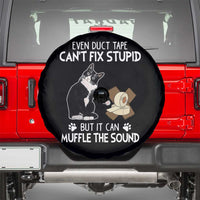 Funny Sarcastic Cat Spare Tire Cover Duct Tape Can't Fix Stupid But Can Muffle The Sound