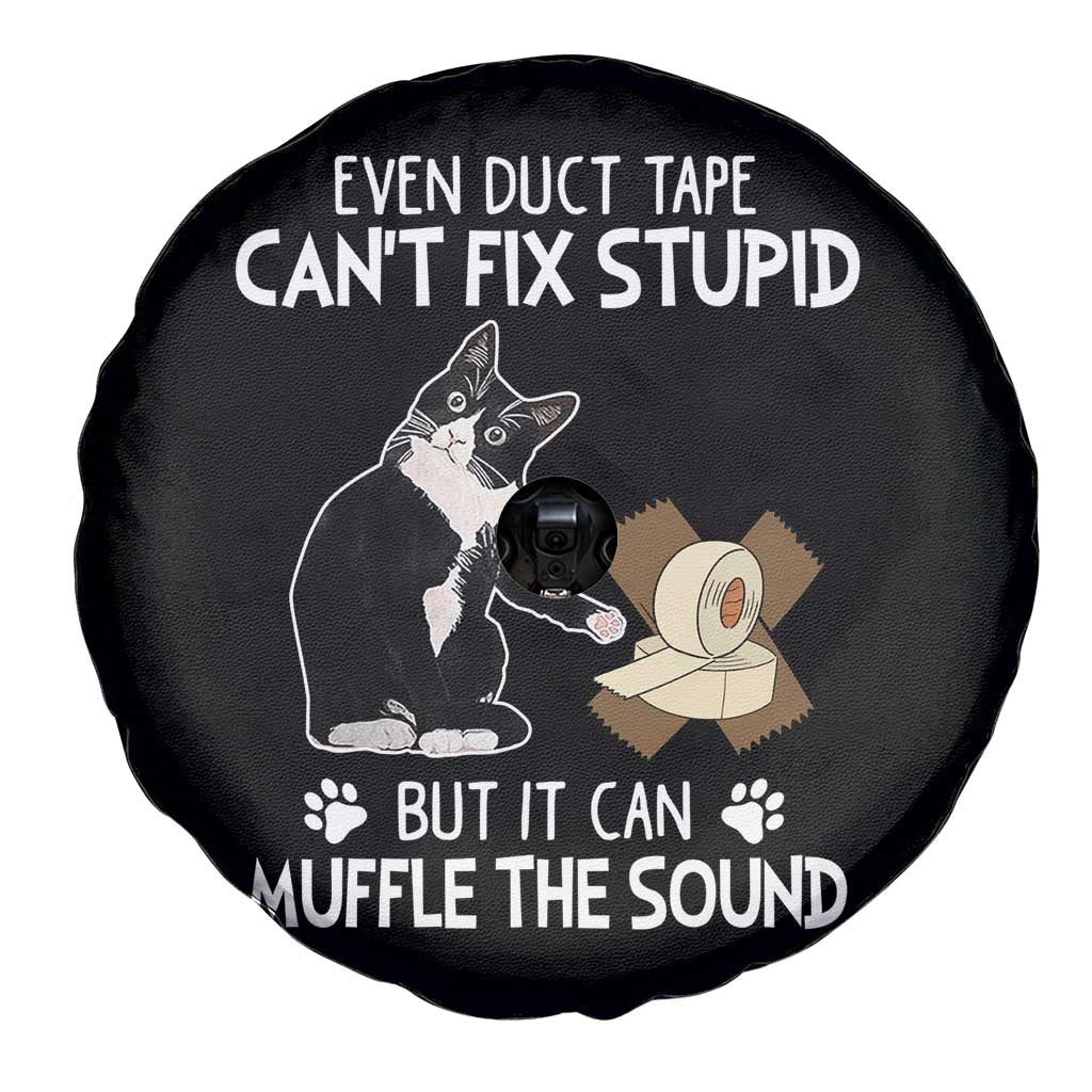 Funny Sarcastic Cat Spare Tire Cover Duct Tape Can't Fix Stupid But Can Muffle The Sound