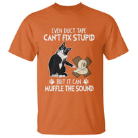 Funny Sarcastic Cat T Shirt Duct Tape Can't Fix Stupid But Can Muffle The Sound - Wonder Print Shop