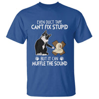 Funny Sarcastic Cat T Shirt Duct Tape Can't Fix Stupid But Can Muffle The Sound - Wonder Print Shop