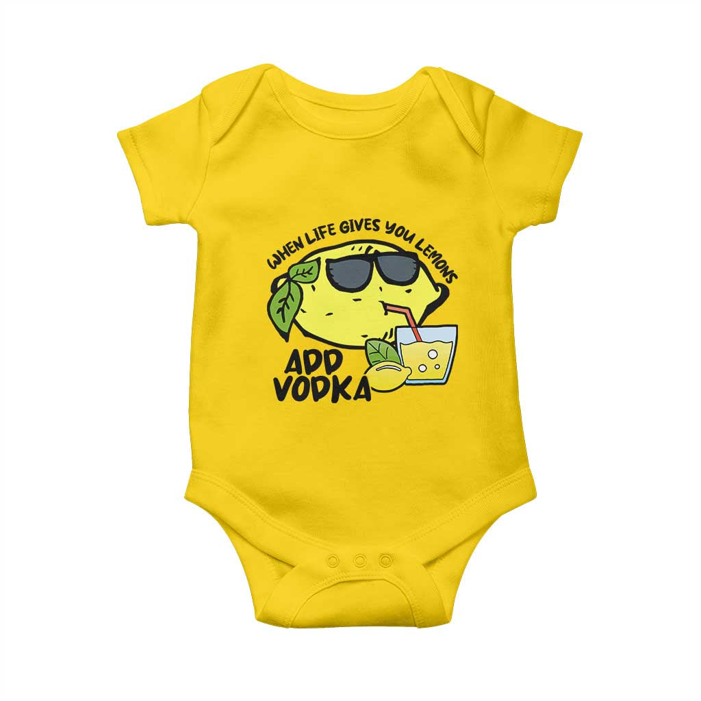 Funny Quotes Baby Onesie When Life Fives You Lemons Add Vodka