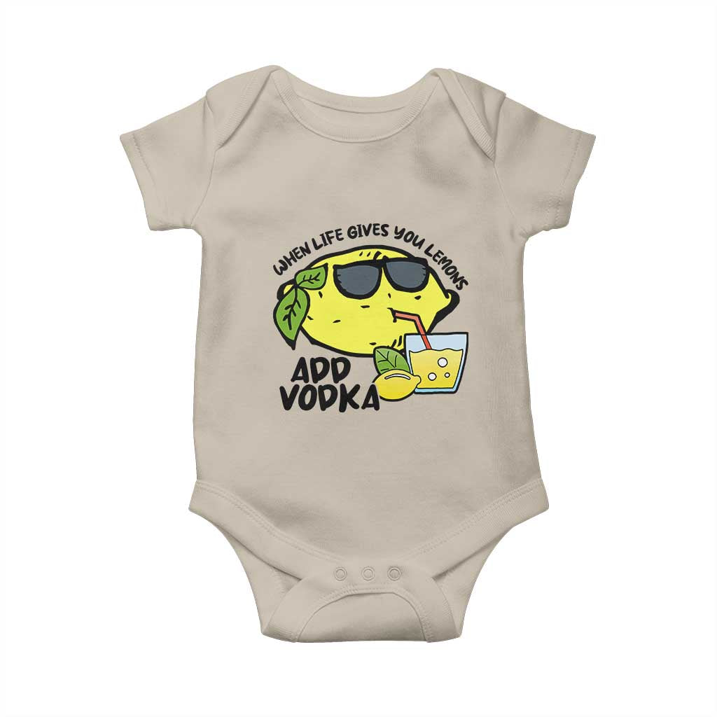 Funny Quotes Baby Onesie When Life Fives You Lemons Add Vodka