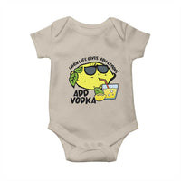 Funny Quotes Baby Onesie When Life Fives You Lemons Add Vodka
