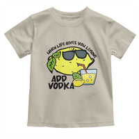 Funny Quotes Toddler T Shirt When Life Fives You Lemons Add Vodka