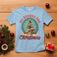 All Booked For Christmas Book Christmas Tree Bookaholic T Shirt - Wonder Print Shop