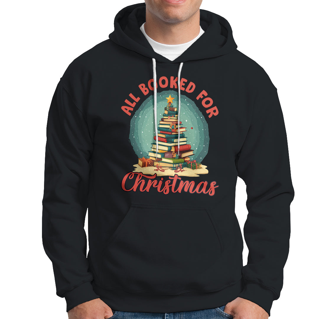 All Booked For Christmas Book Christmas Tree Bookaholic Hoodie - Wonder Print Shop