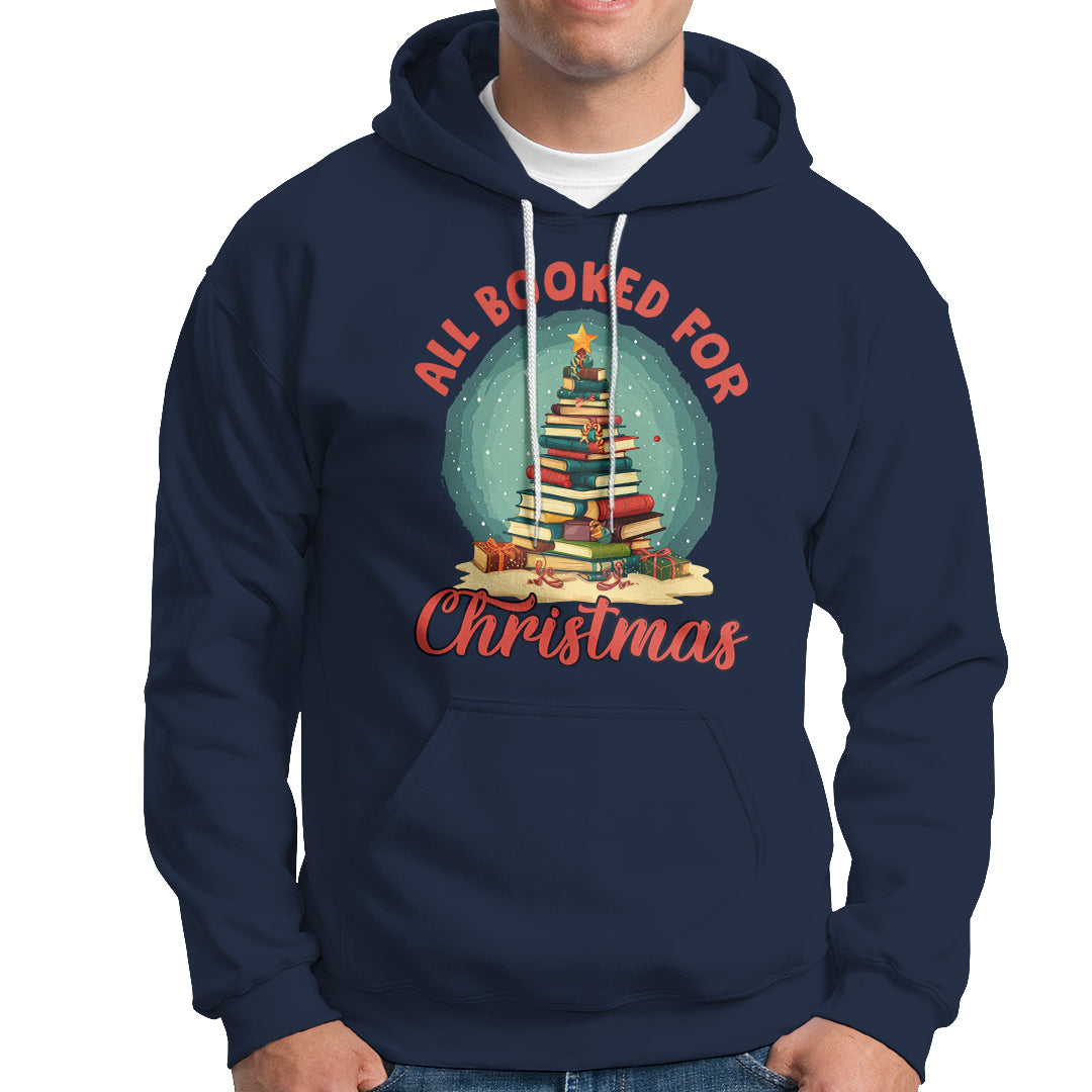All Booked For Christmas Book Christmas Tree Bookaholic Hoodie - Wonder Print Shop