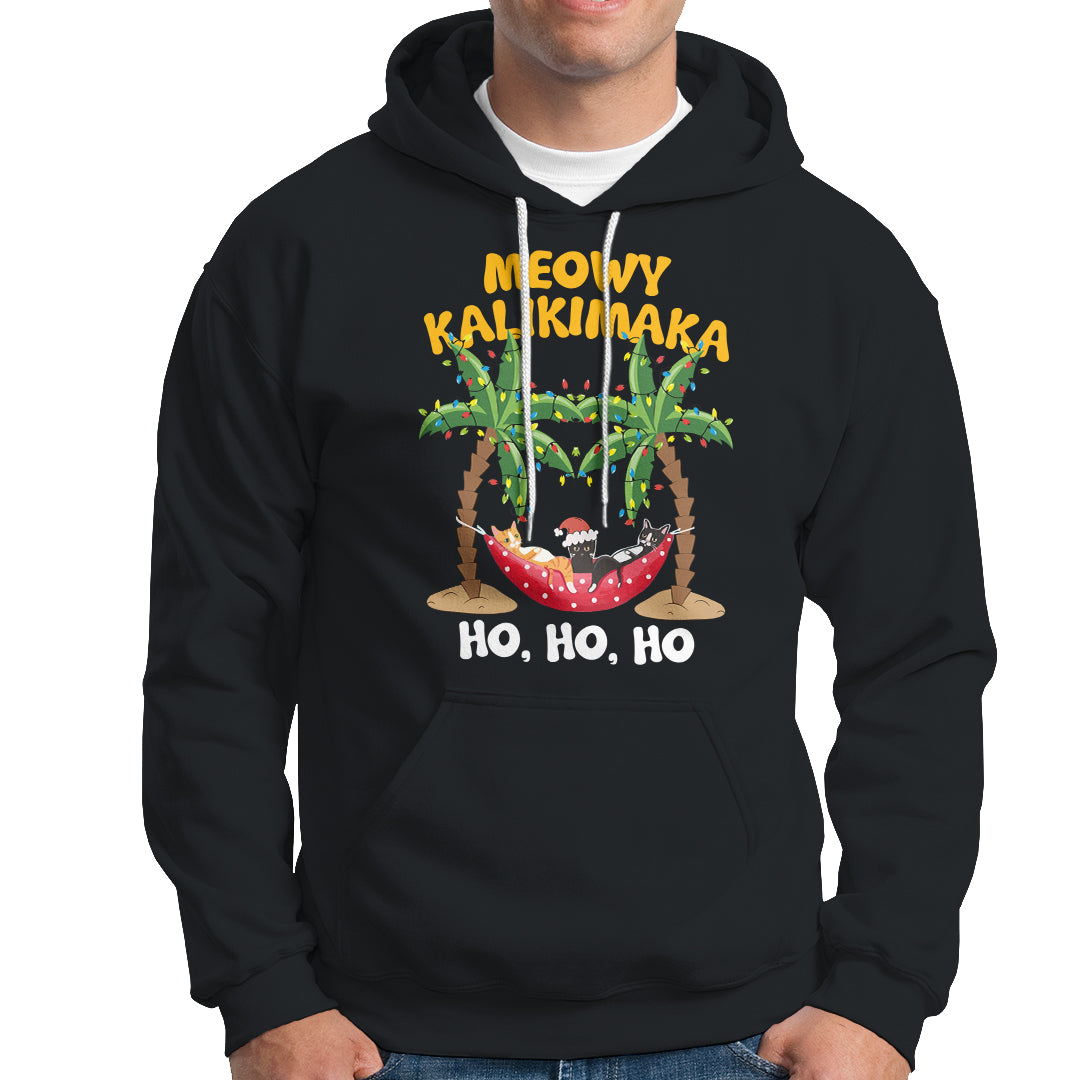 Christmas In Hawaii Hoodie Meowy Kalikimaka Cat Chillin' Ho Ho Ho Xmas Palm Tree - Wonder Print Shop