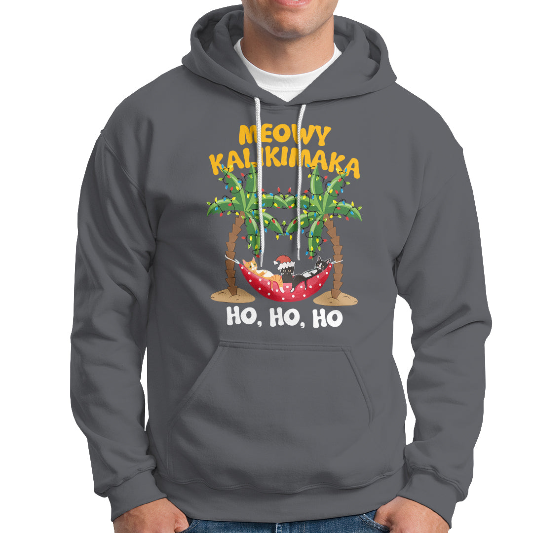 Christmas In Hawaii Hoodie Meowy Kalikimaka Cat Chillin' Ho Ho Ho Xmas Palm Tree - Wonder Print Shop