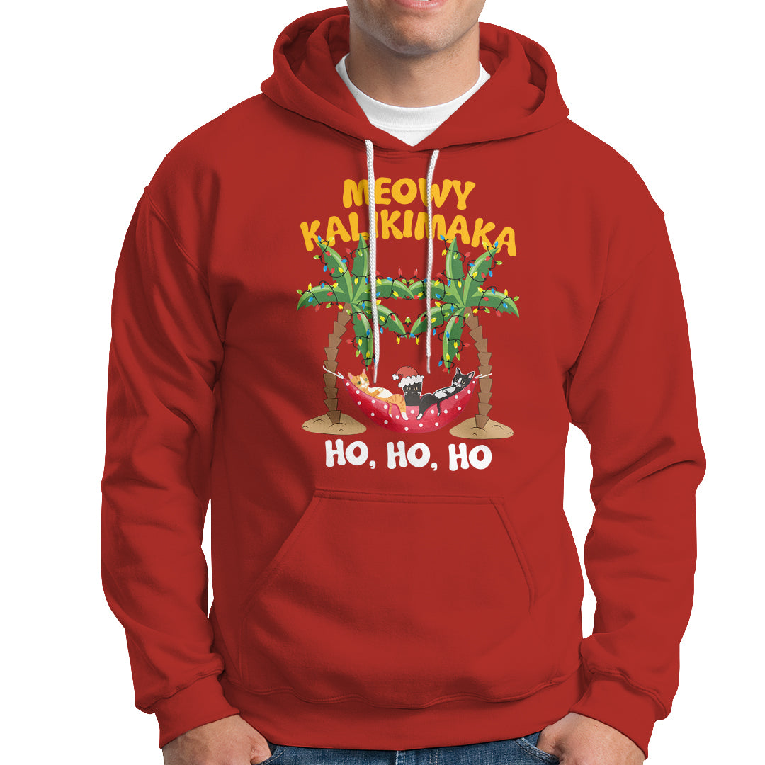 Christmas In Hawaii Hoodie Meowy Kalikimaka Cat Chillin' Ho Ho Ho Xmas Palm Tree - Wonder Print Shop