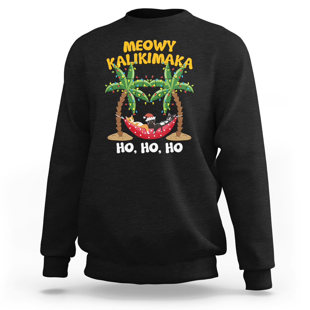 Christmas In Hawaii Sweatshirt Meowy Kalikimaka Cat Chillin' Ho Ho Ho Xmas Palm Tree - Wonder Print Shop