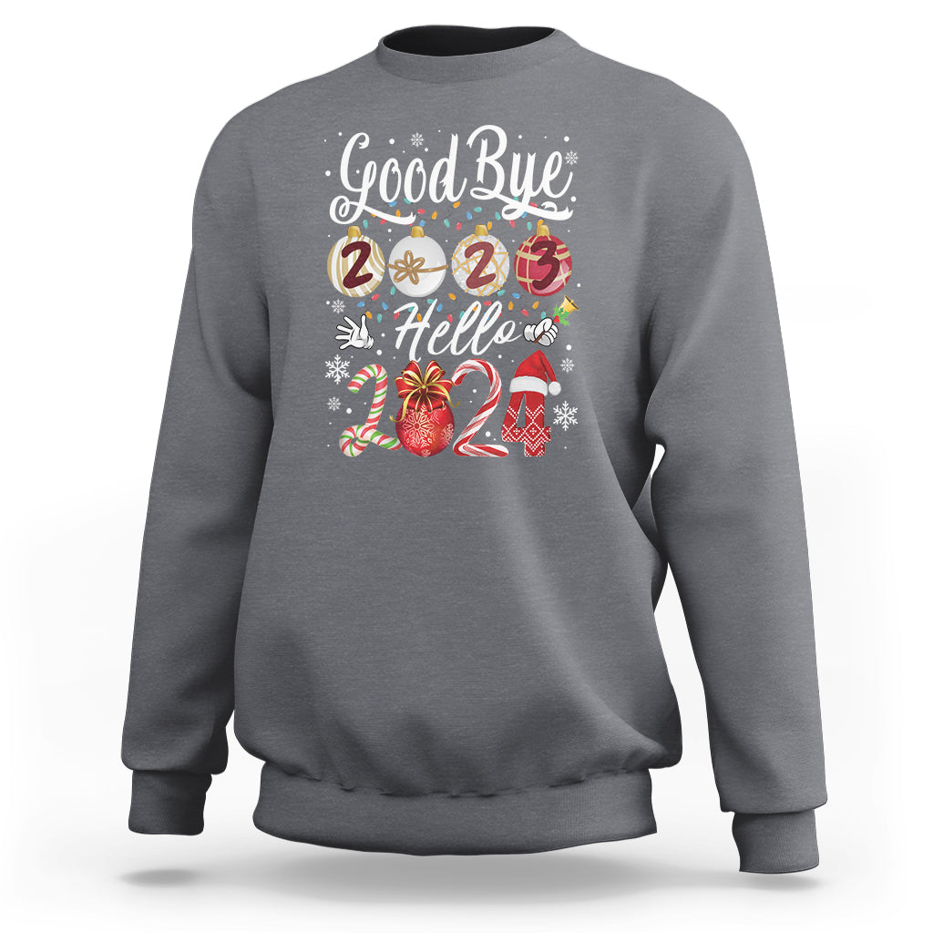 Goodbye 2023 Hello 2024 Happy New Year's Eve Sweatshirt - Wonder Print Shop