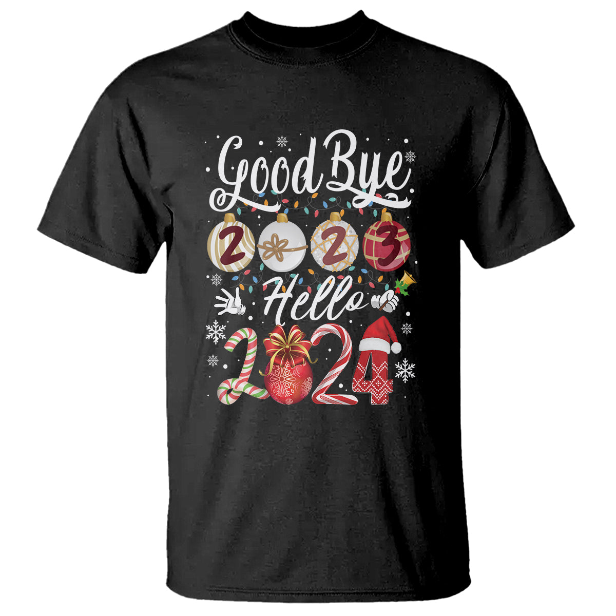 Goodbye 2023 Hello 2024 Happy New Year's Eve T Shirt - Wonder Print Shop