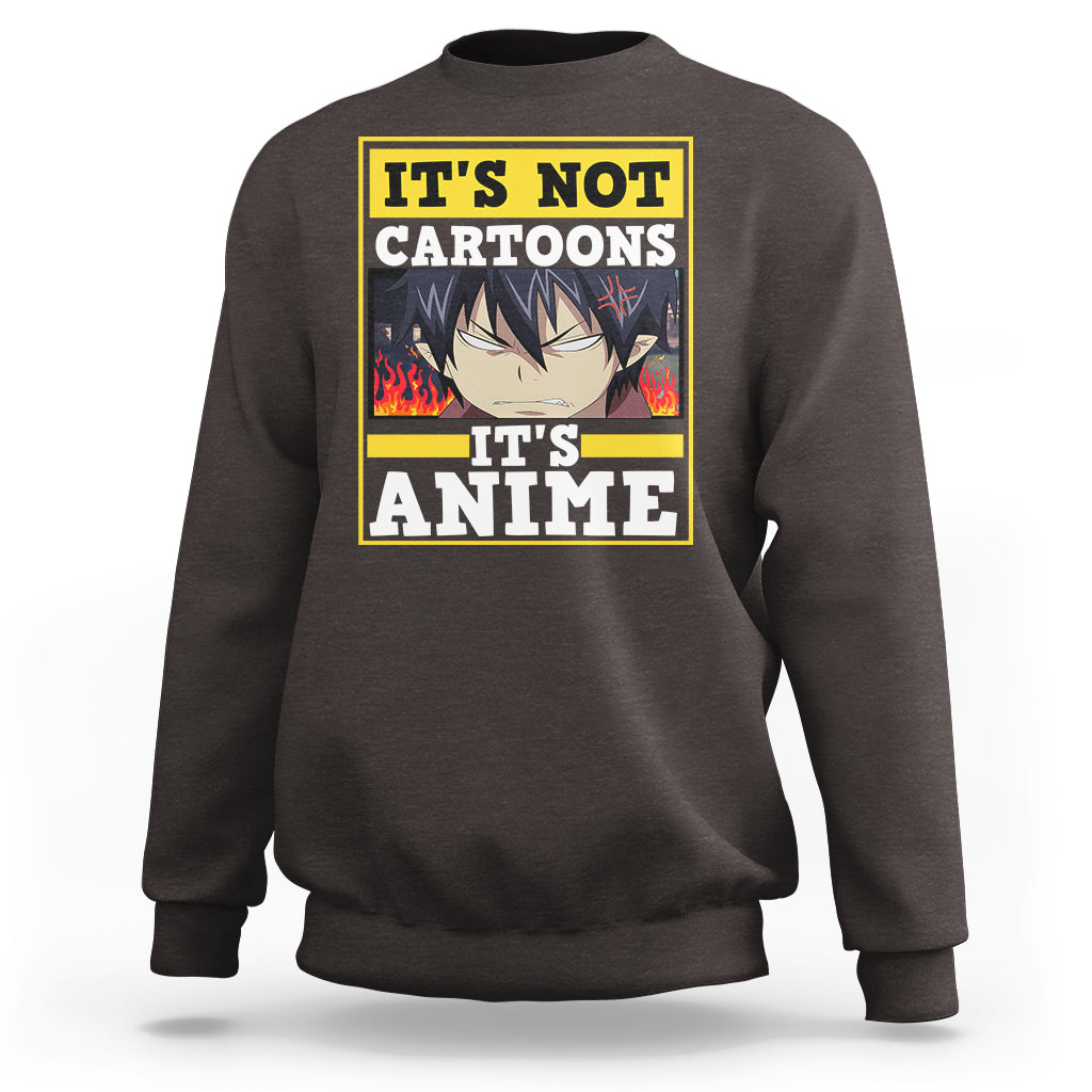 It's Not Cartoons It's Anime Sweatshirt Angry Eyes Japanese Manga - Wonder Print Shop